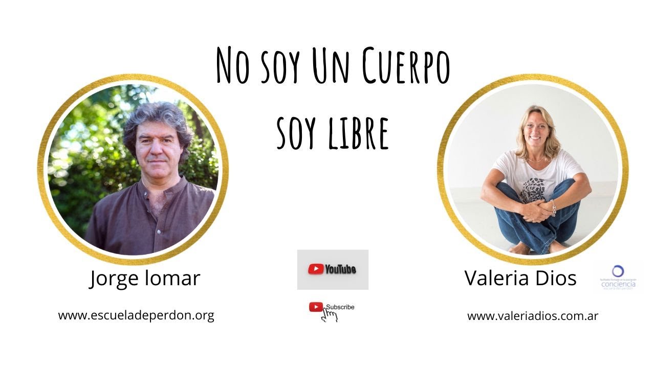 No soy Un Cuerpo, Soy libre. con Jorge Lomar