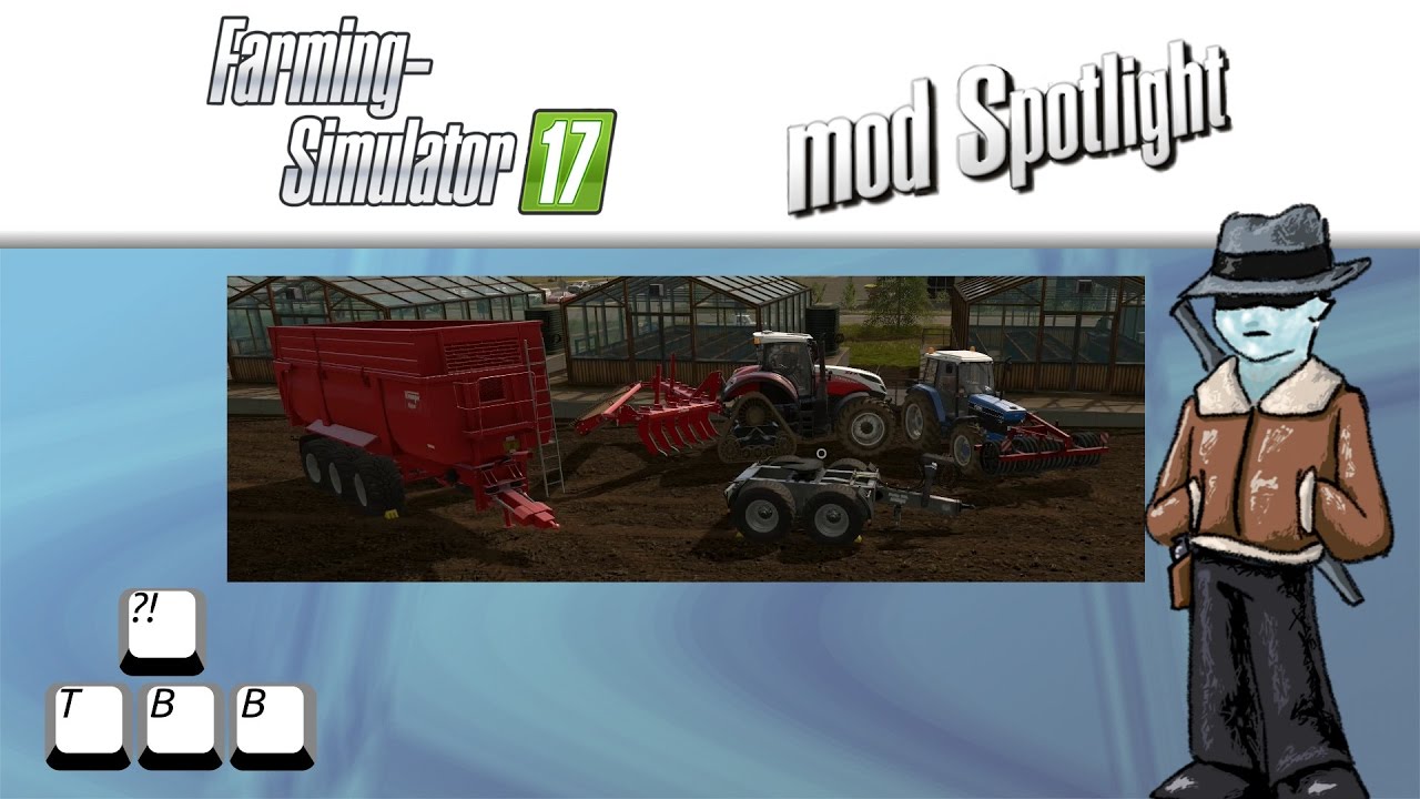 Farming Simulator 17 Mod Spotlight - Implements and Tractors