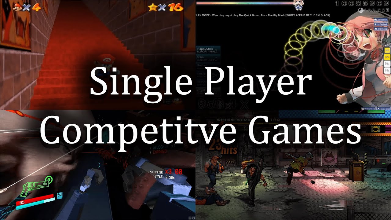 Single Player Competitive Games