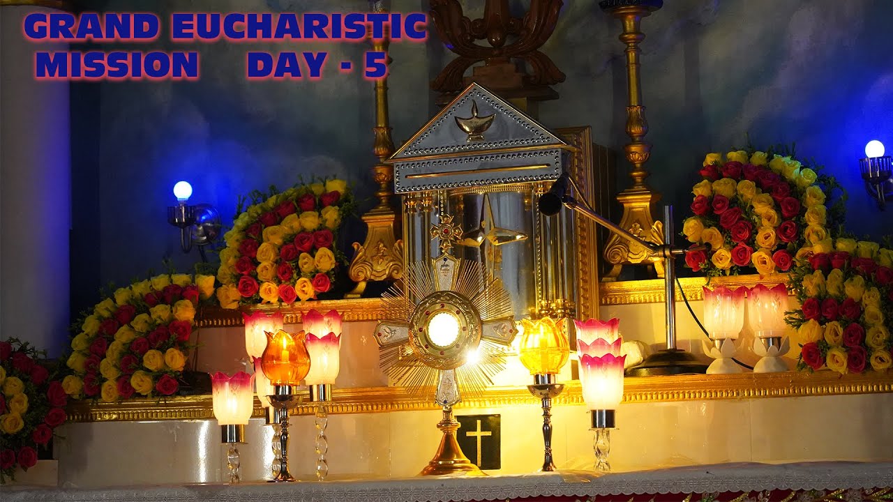 GRAND EUCHARISTIC MISSION - EPARCHY OF PALAI