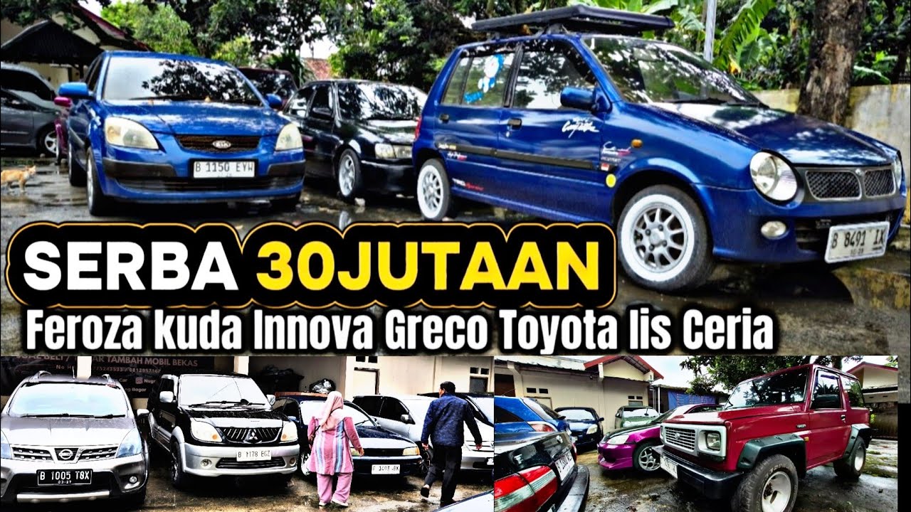 Bakul Mobil Bekas Receh Serba 30Jutaan Tinggal Pilih Kuda Greco Toyota Iis Innova Altis Baleno Ceria
