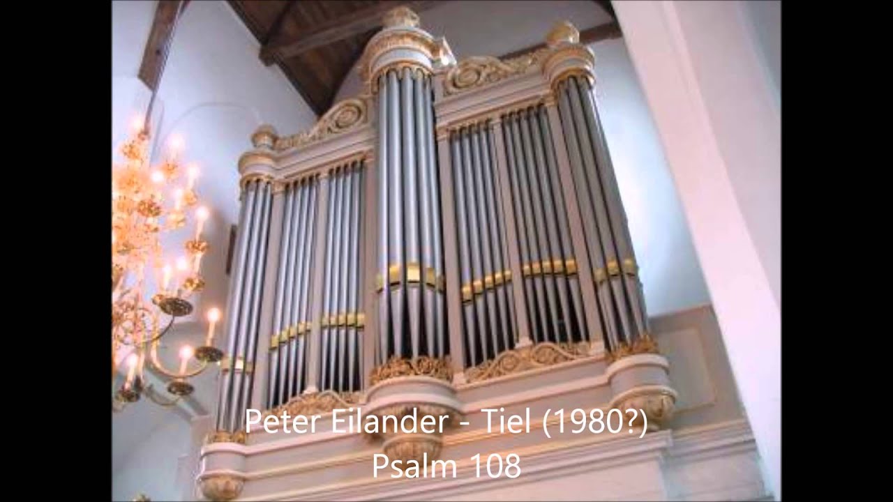 Peter Eilander Tiel   Psalm 108