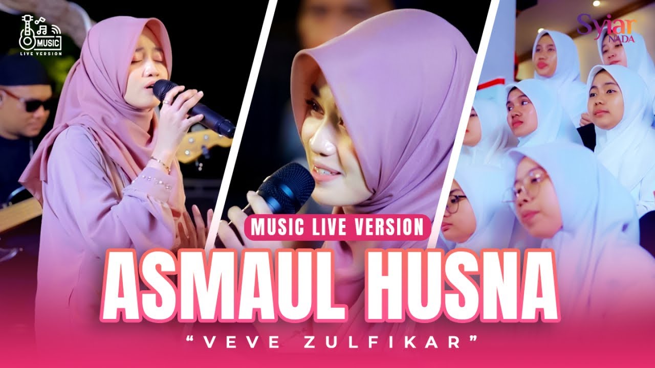 Veve Zulfikar - Asmaul Husna - Official Live Version