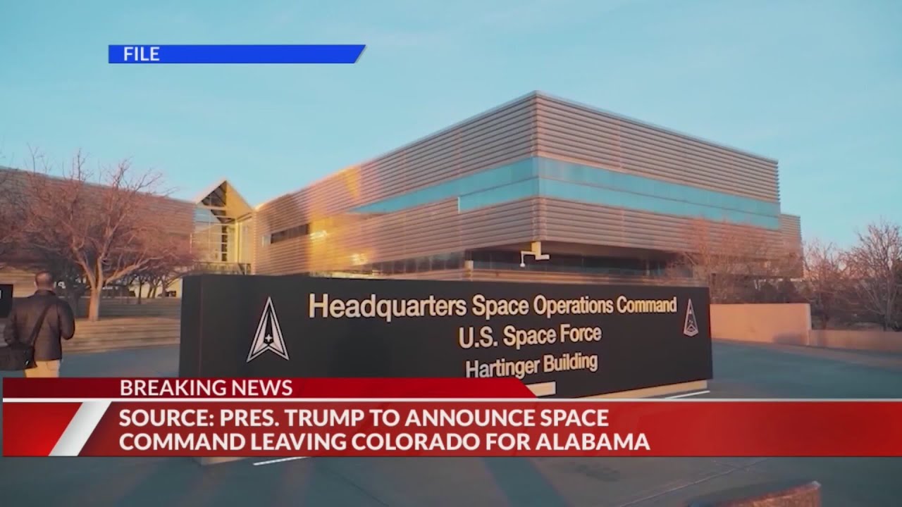 Trump will announce Space Command is moving from Colorado to Alabama