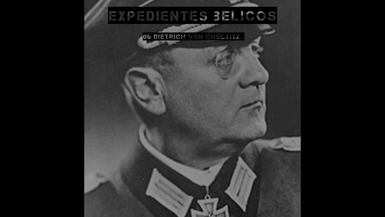06 Dietrich von Choltitz