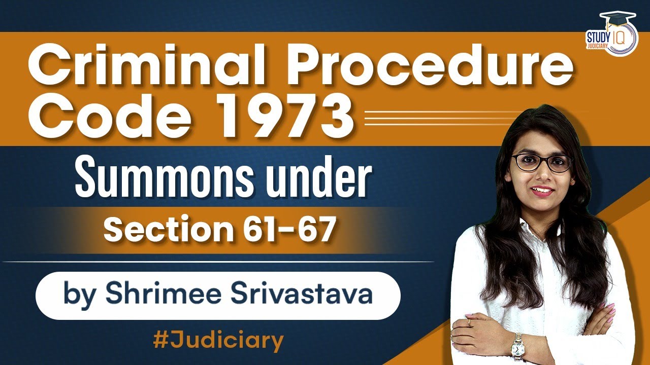 Summons under Section 61-67 of CrPC | Studyiq Judiciary