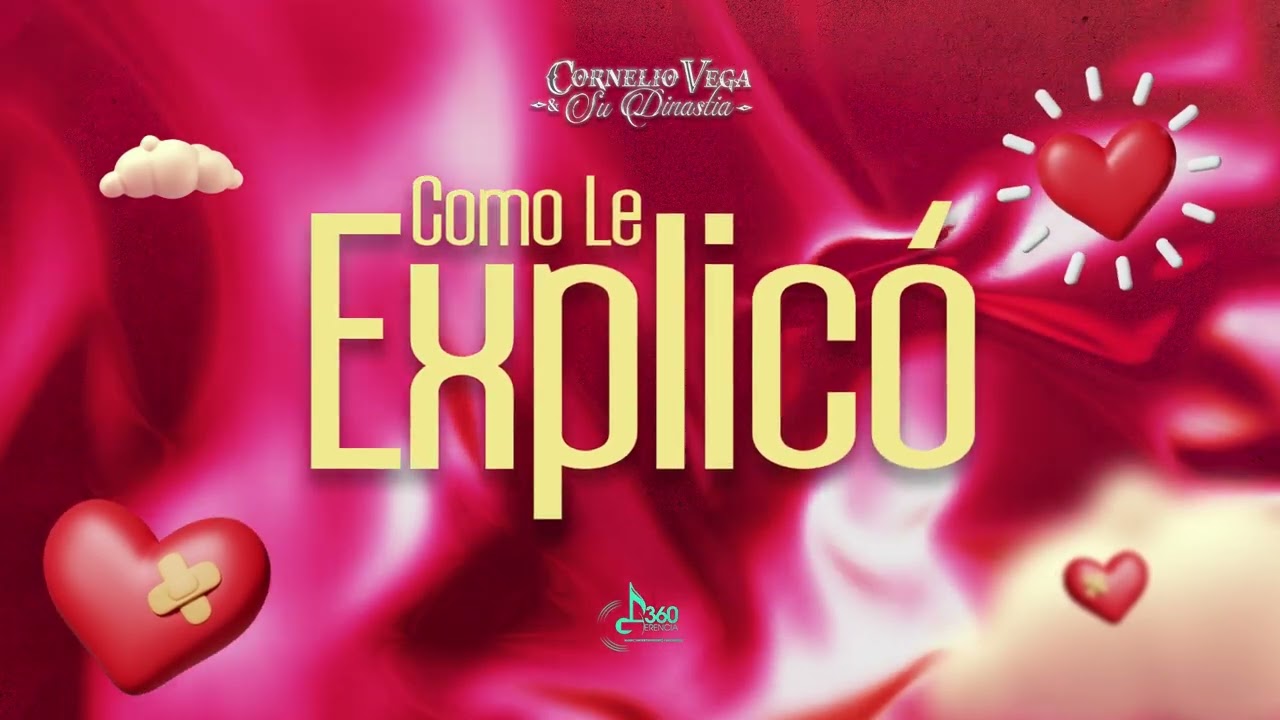 Cornelio Vega y Su Dinast&iacute;a - Com&oacute; Le Explico