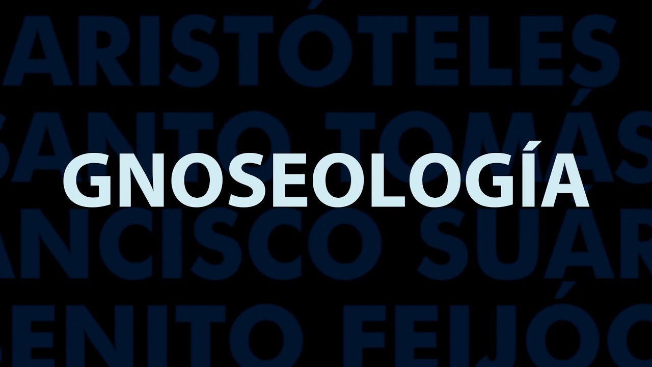 Gnoseolog&iacute;a