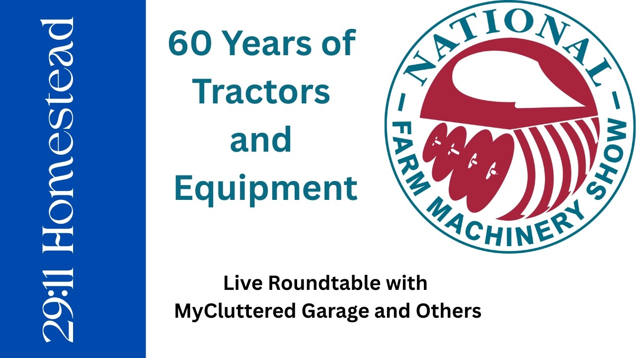 Live Roundtable about the 2026 National Farm and Machinery Show with MyClutteredGarage and others
