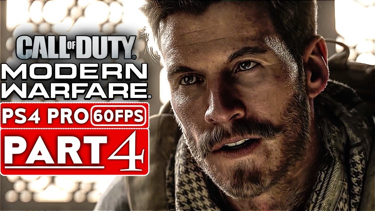 CALL OF DUTY MODERN WARFARE Gameplay Walkthrough Part 4 Campaign [1080p HD PS4] - No Commentary