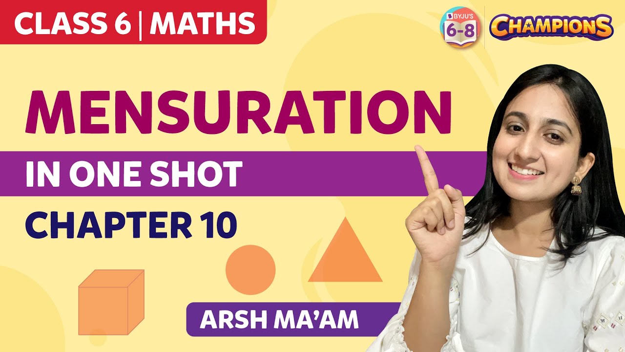 Mensuration Class 6 Chapter 10 in One Shot | BYJU'S - Class 6