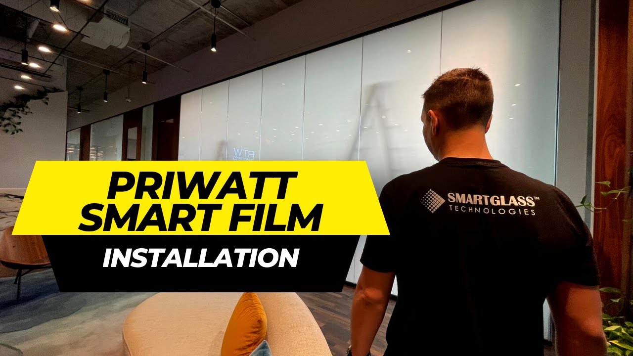 PriWatt Smart Film installation Service by Smart Glass Technologies