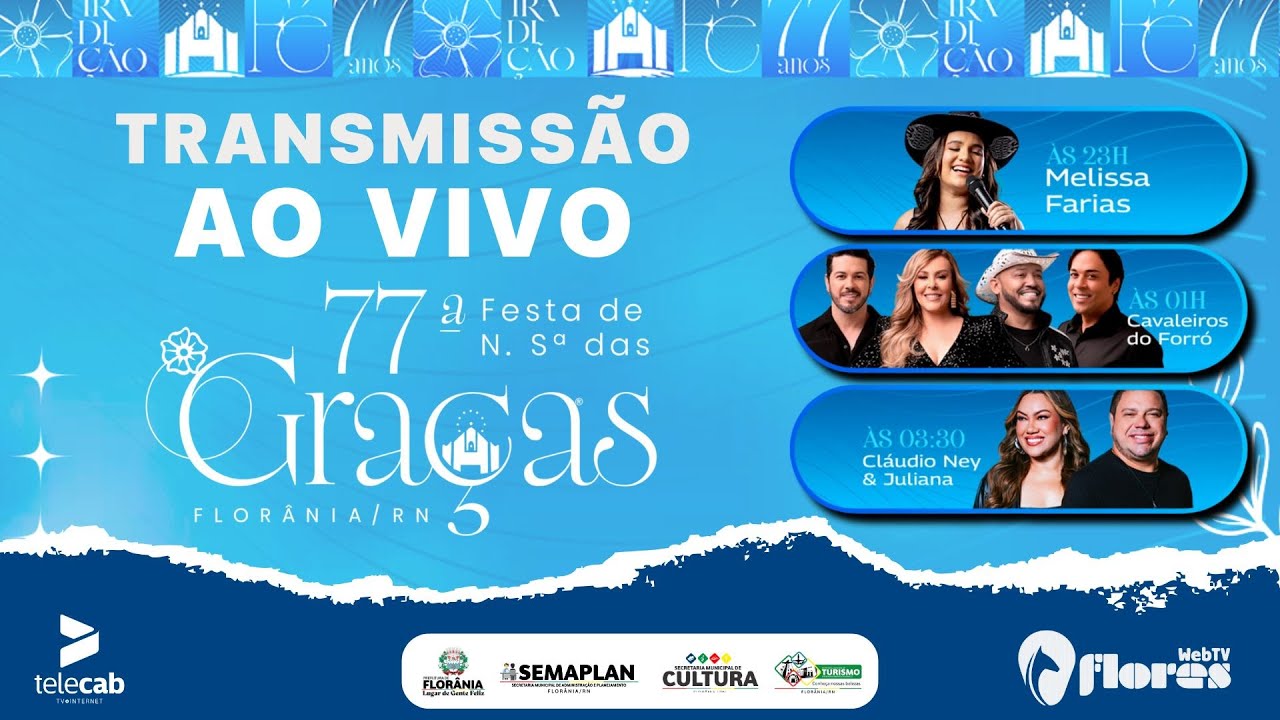 [AO VIVO] MELISSA FARIAS - CAVALEIROS DO FORRÓ - CLÁUDIO NEY & JULIANA - FNSG 2025 | Florânia/RN