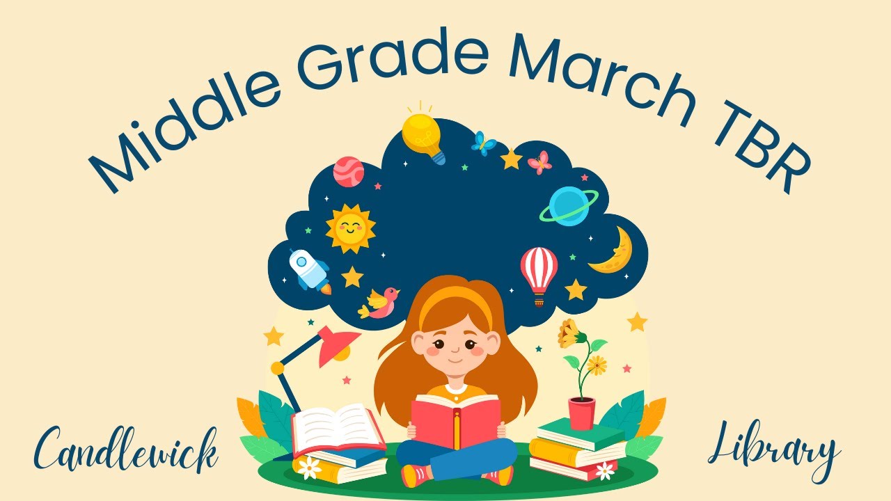 Middle Grade March 2025 TBR