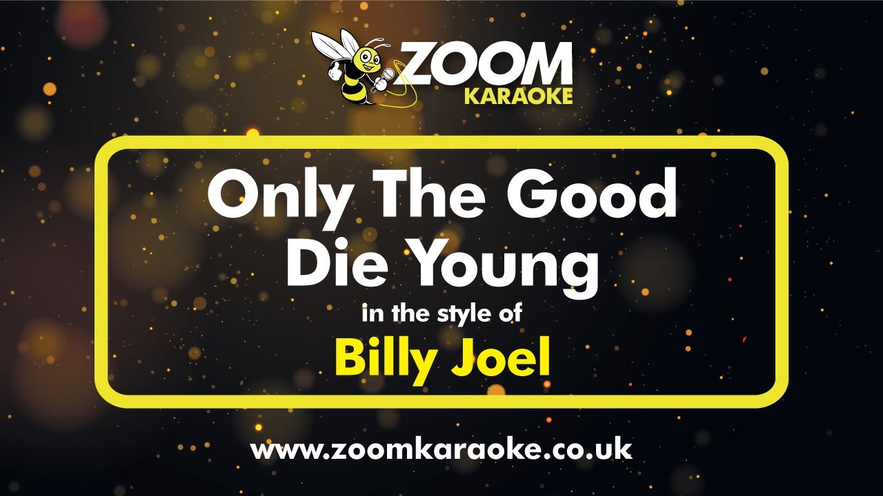 Billy Joel - Only The Good Die Young - Karaoke Version from Zoom Karaoke