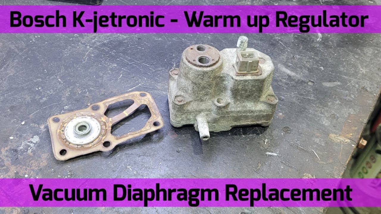 Bosch K-jetronic - Warm up Regulator - Vacuum Diaphragm Replacement
