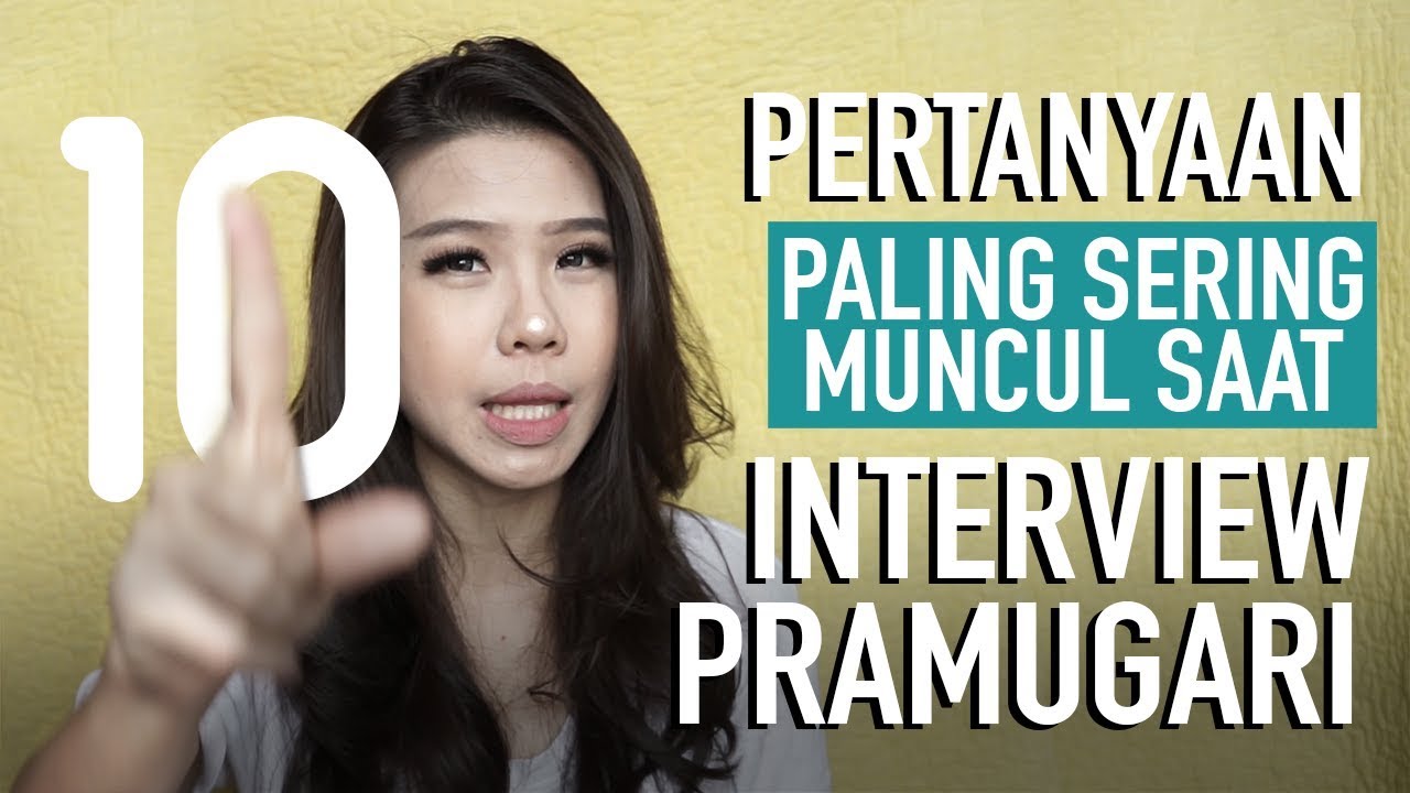 PERTANYAAN INTERVIEW PRAMUGARI