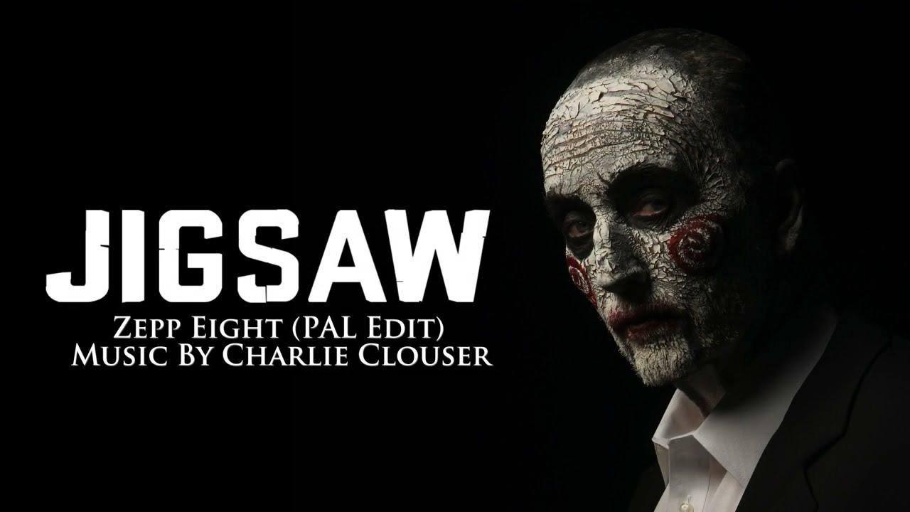 Zepp Eight (PAL Edit & Slowed + Reverb Edit) - Jigsaw/Saw VIII
