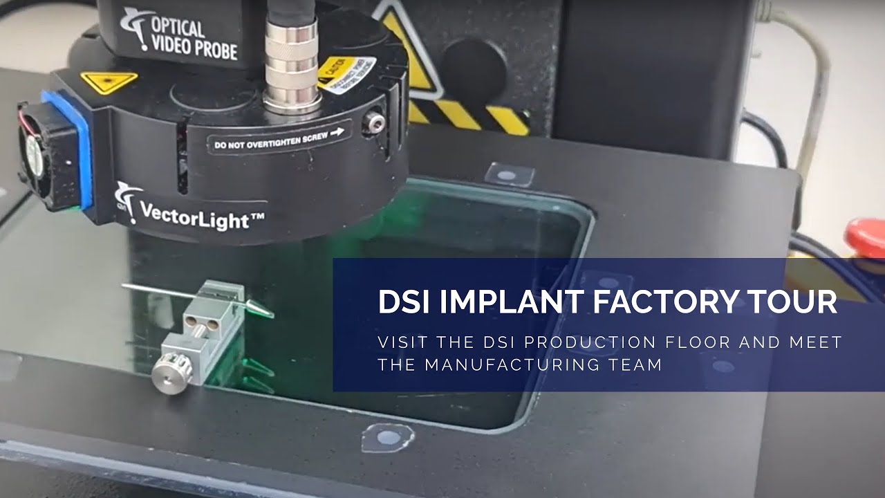DSI implant factory sneak peek: visit the DSI production floor and meet the manufacturing team