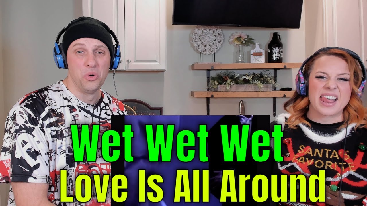 Wet Wet Wet - Love Is All All Around | Реакции на песню THE WOLF HUNTERZ