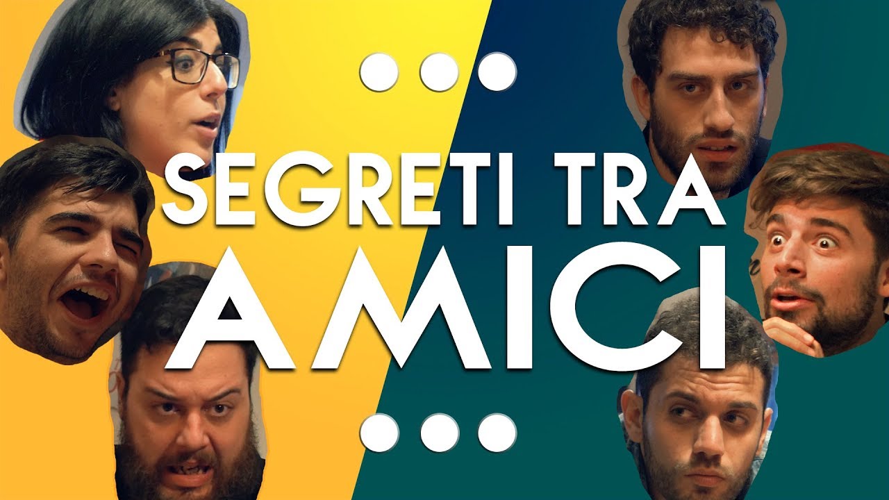SEGRETI TRA AMICI