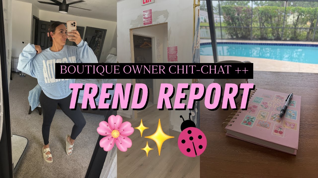 SUMMER/ FALL 2025 BOUTIQUE TREND REPORT