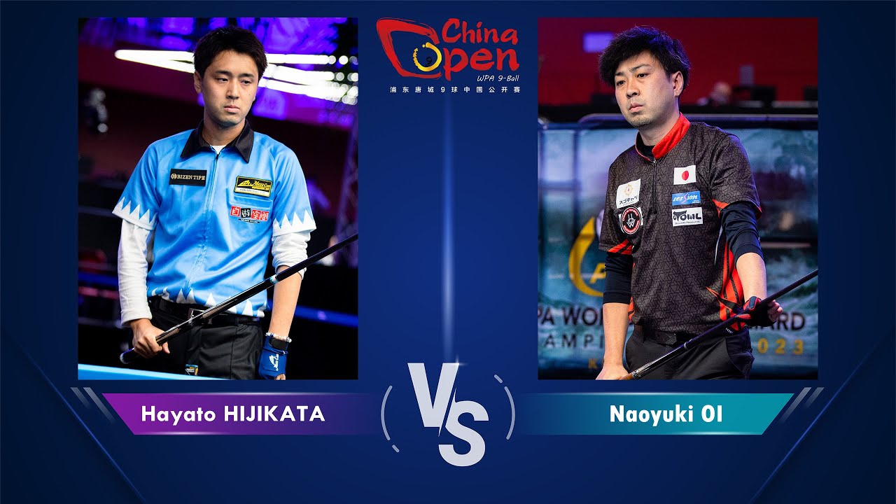 Semi - Hayato HIJIKATA 土方隼斗 vs 大井直幸 Naoyuki OI｜2024 WPA World 9-Ball China Open