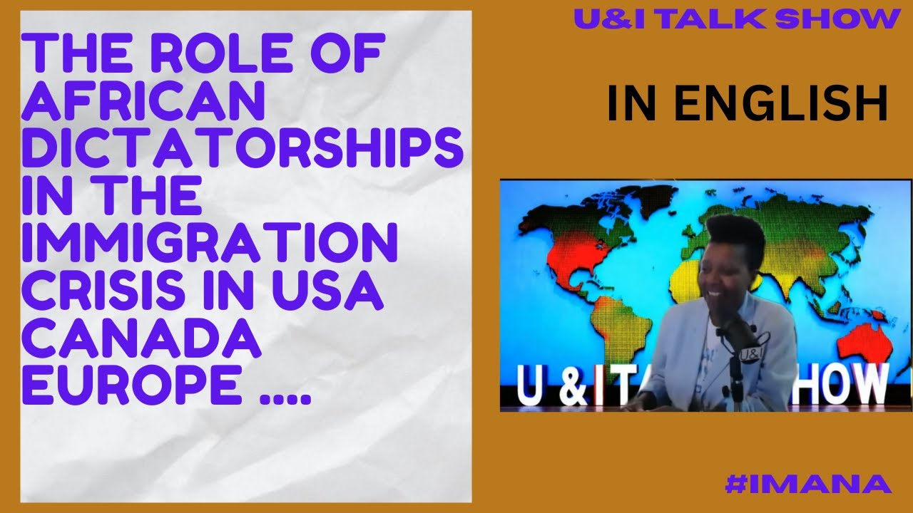 The Role of African Dictators and the Pursuit of Freedom Abroad. A cause of Mass immigration USA...