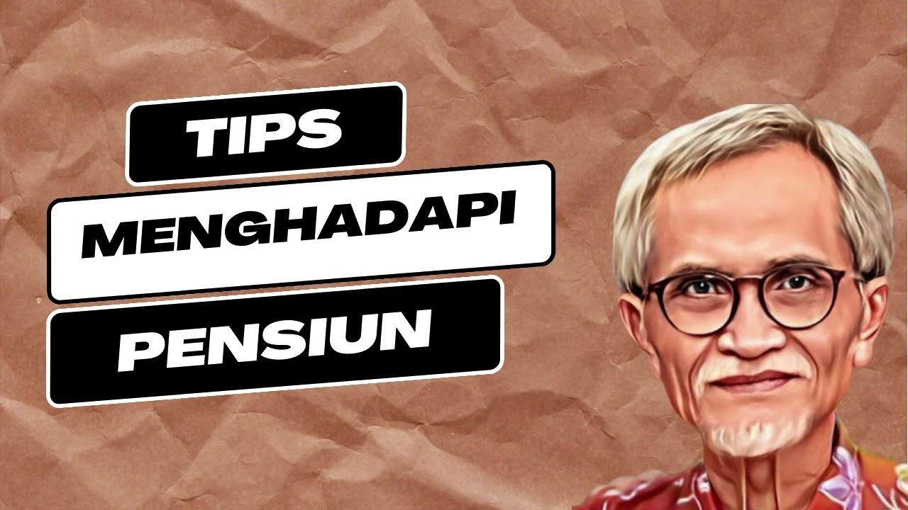 Tips menghadapi masa pensiun #masapensiun