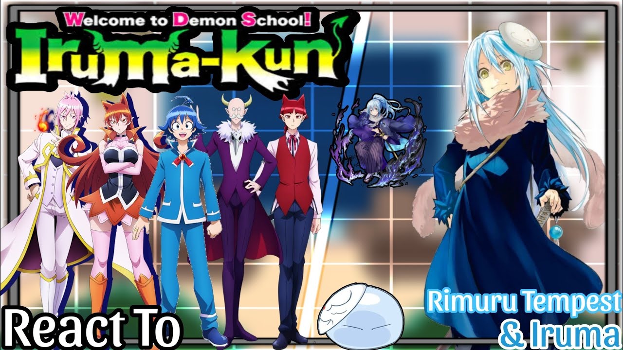 彡 Mairimashita! Iruma-kun React to Rimuru as Iruma's Brother + Iruma Suzuki 彡 | ★ Part 1/? ★ | My AU