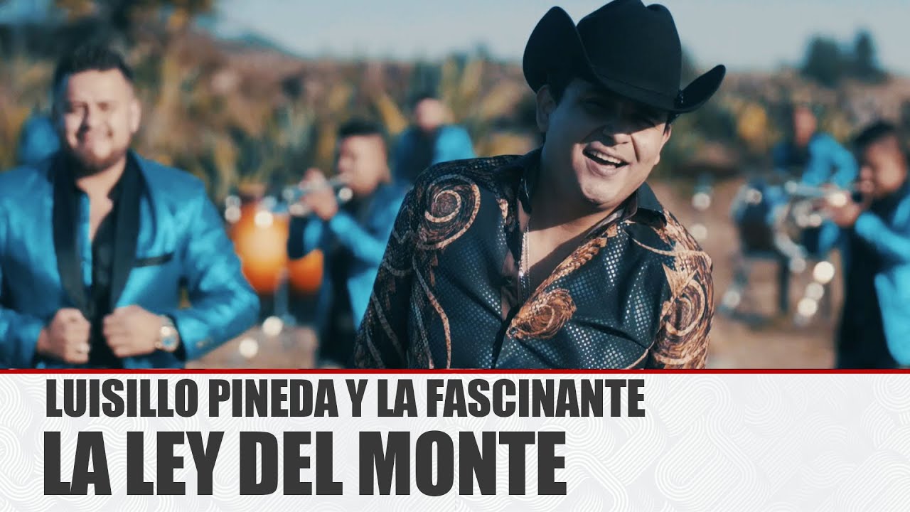 La Ley del Monte Luisillo Pineda y La Fascinante [Video Oficial] | Morena Music