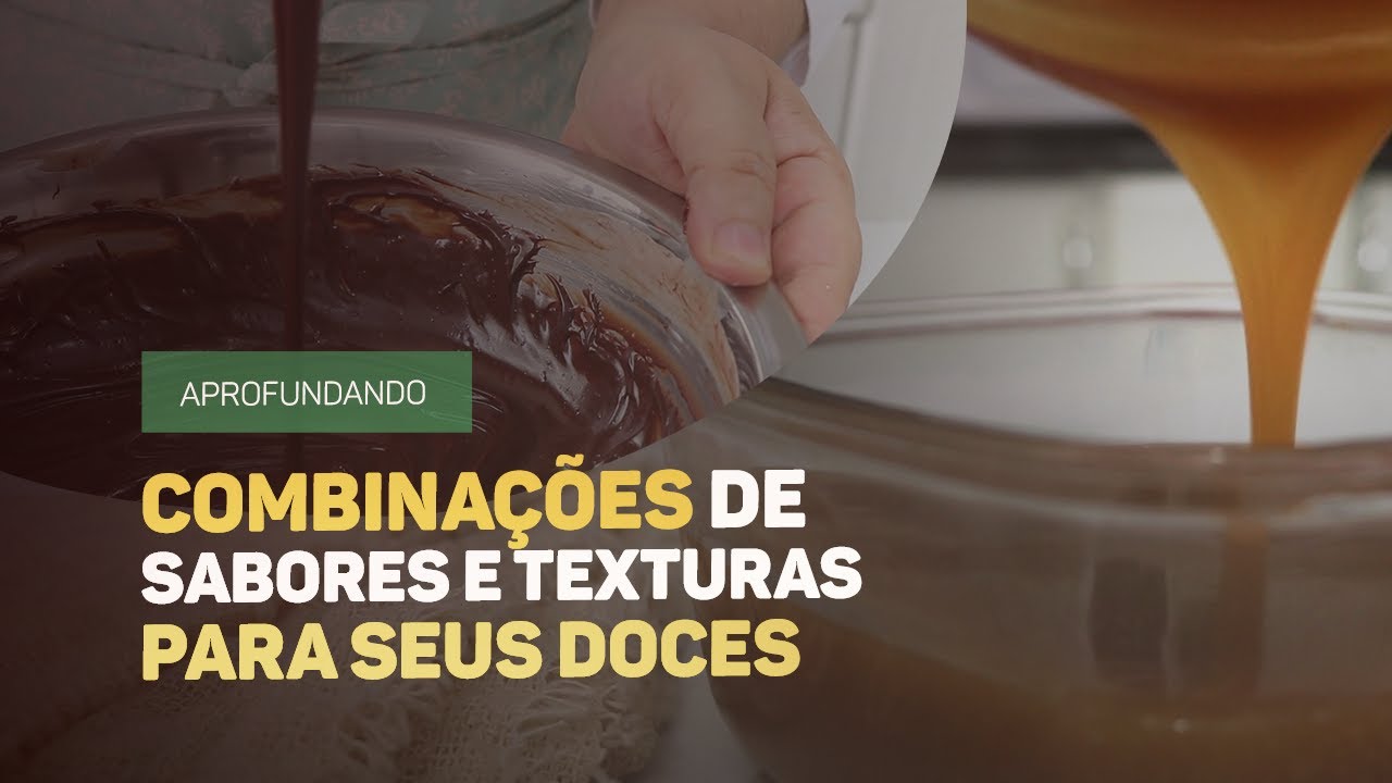 COMBINAÇÃO DE SABORES E OS 3 QUE NÃO PODEM FALTAR NO CARDÁPIO