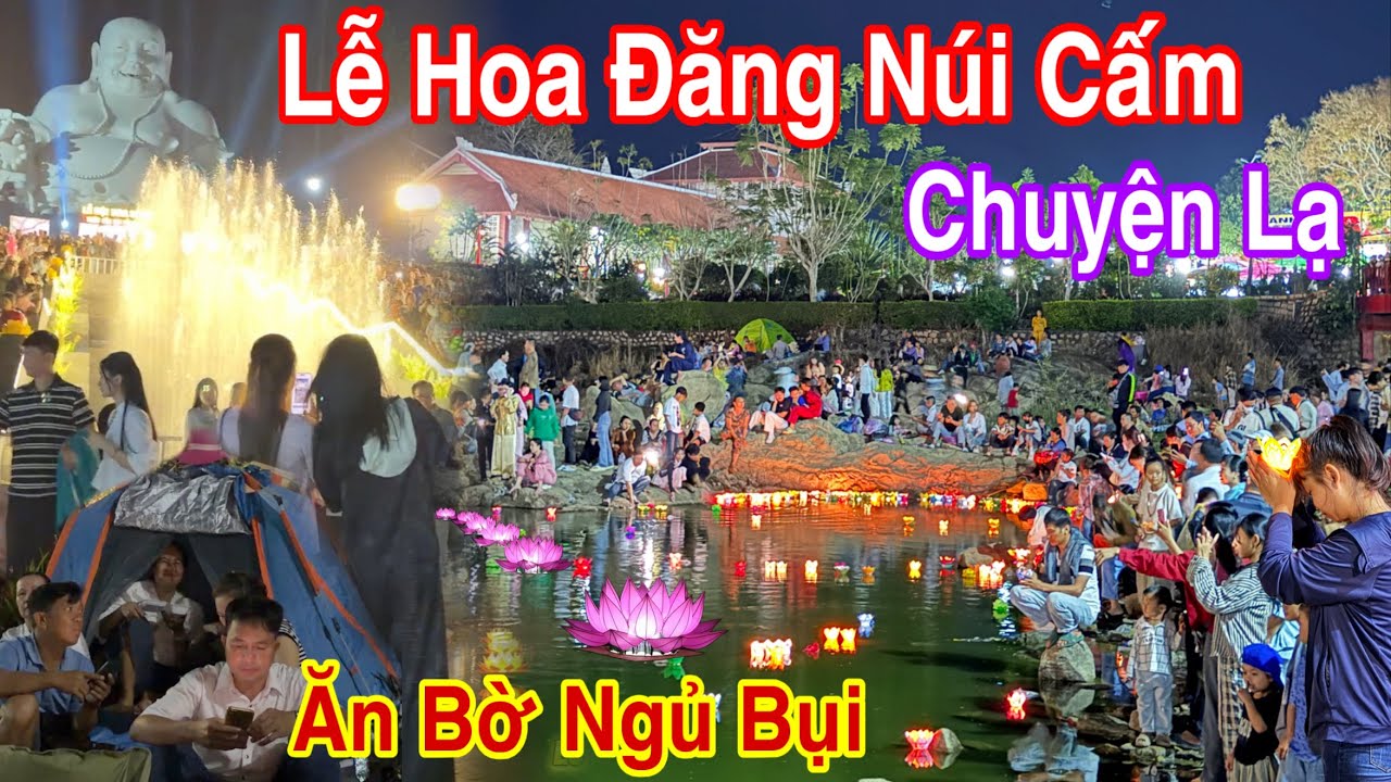 Hàng Ngàn Người Khắp Nơi Đổ Lên Núi Cấm Dự Lễ Hoa Đăng Bất Ngờ Khi Thưởng Thức Đồ Ăn Chay Miễn Phí