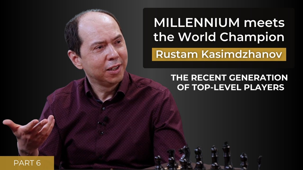 Rustam Kasimdzhanov - Recent Generation - Part 6 | Millennium meets the World Champion