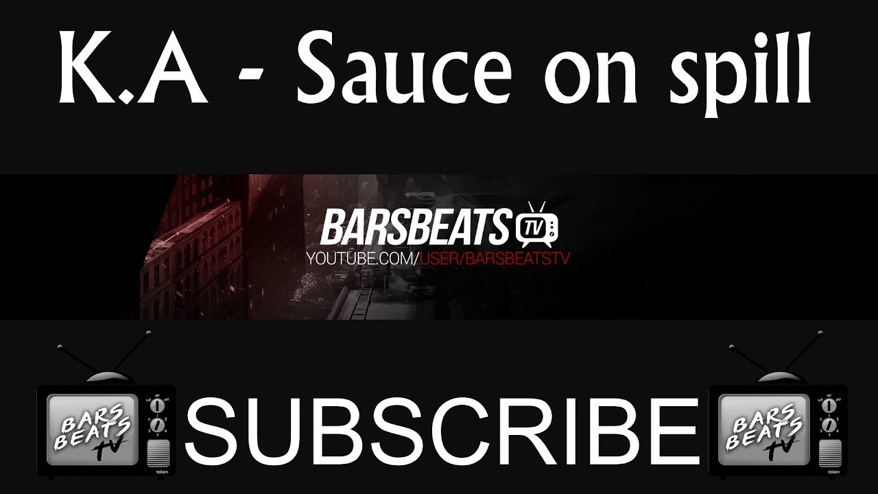 K.A - Sauce on spill