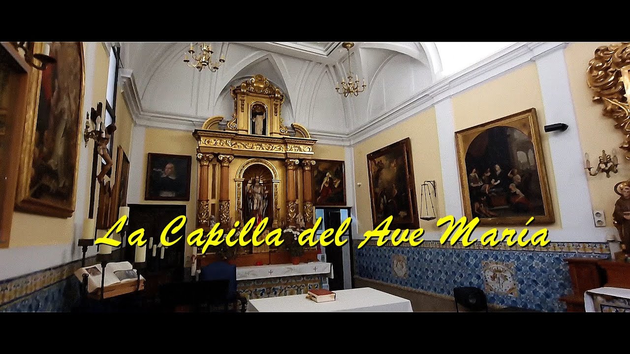Las Iglesias de Madrid - La Capilla del Ave Maria
