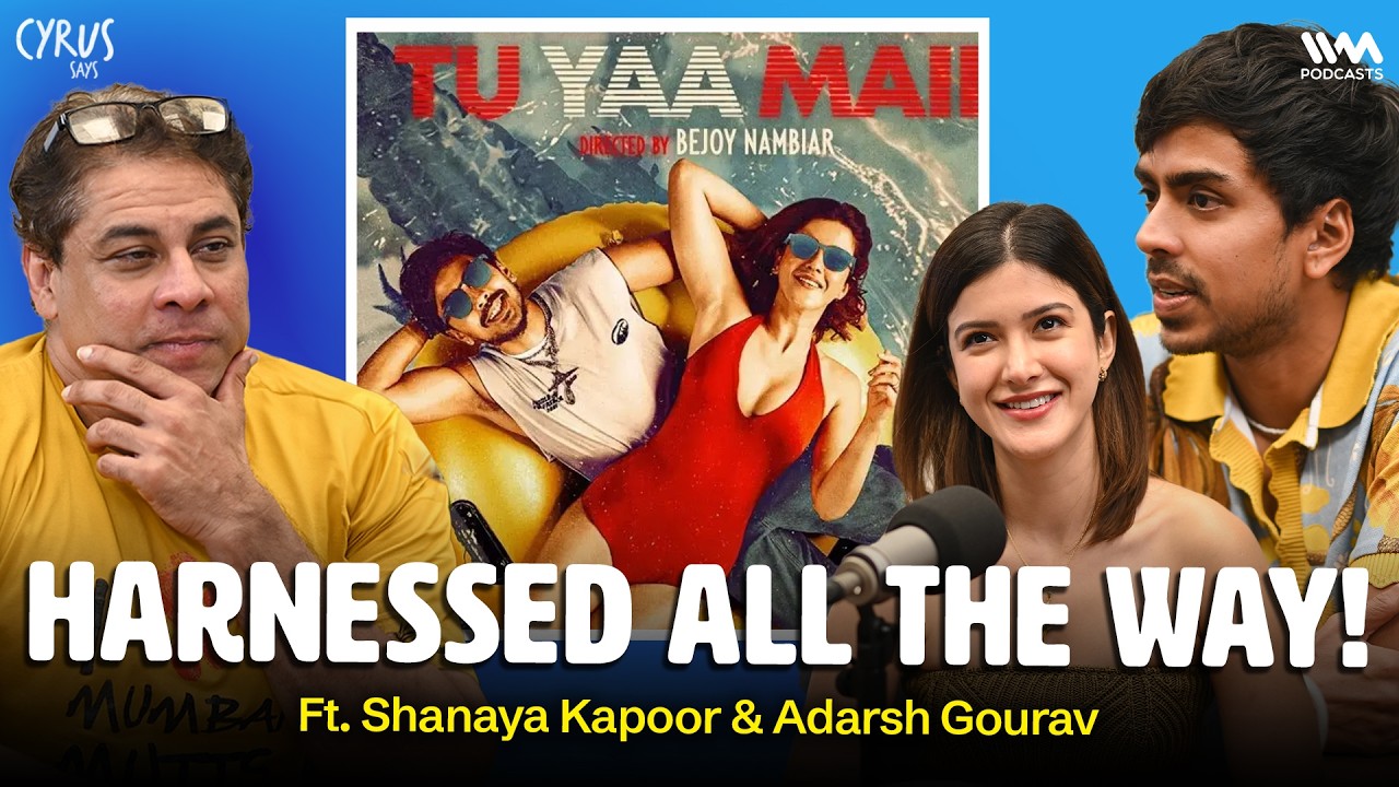 The inside stories while shooting Tu Ya Main! ft. Adarsh Gaurav & Shanaya Kapoor