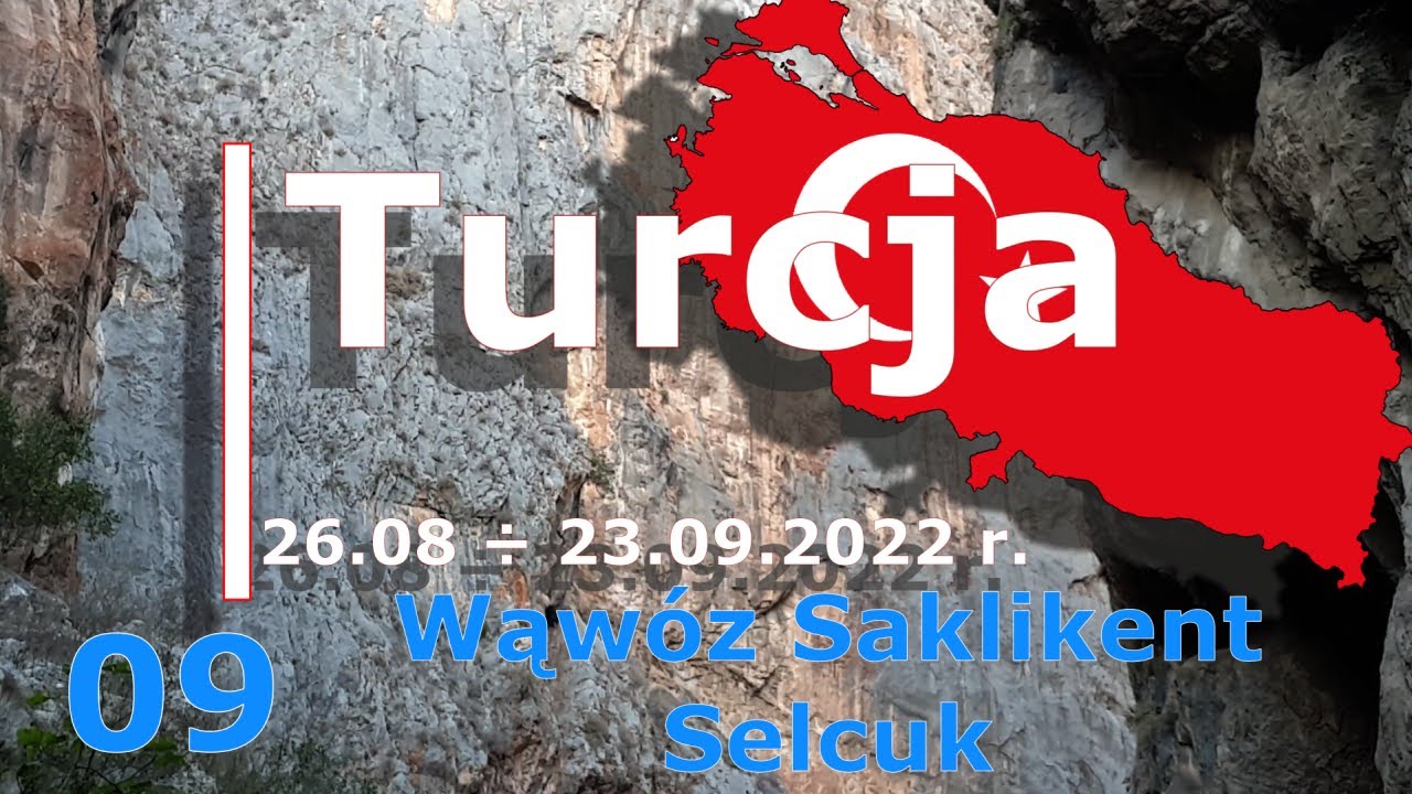 09 🇹🇷 Turcja 2022 - Wąwóz Saklikent, Selcuk