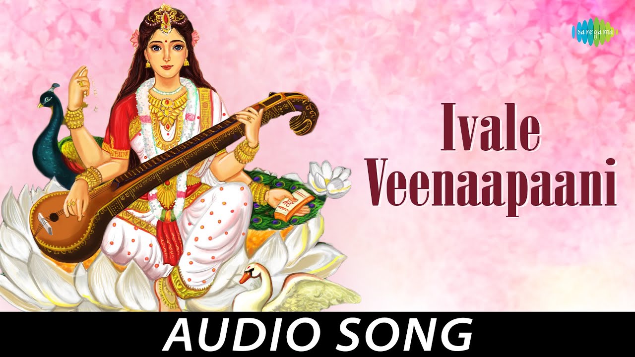 Ivale Veenaapaani - Kannada Devotional Song | Goddess Saraswathi | S. Janaki