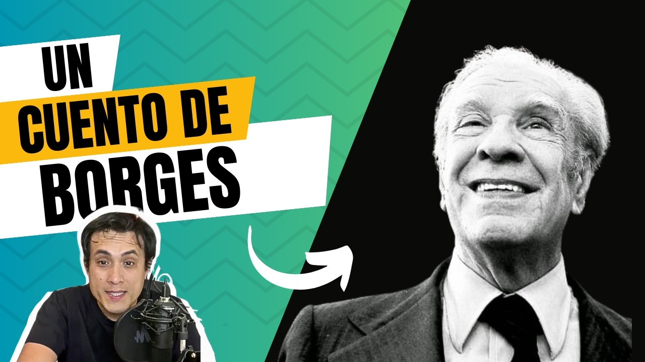 Un genial cuento de Jorge Luis Borges