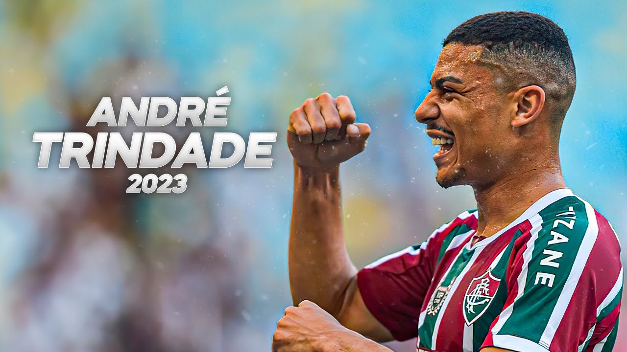 Andr&eacute; Trindade - The Midfield Commander - 2023ᴴᴰ