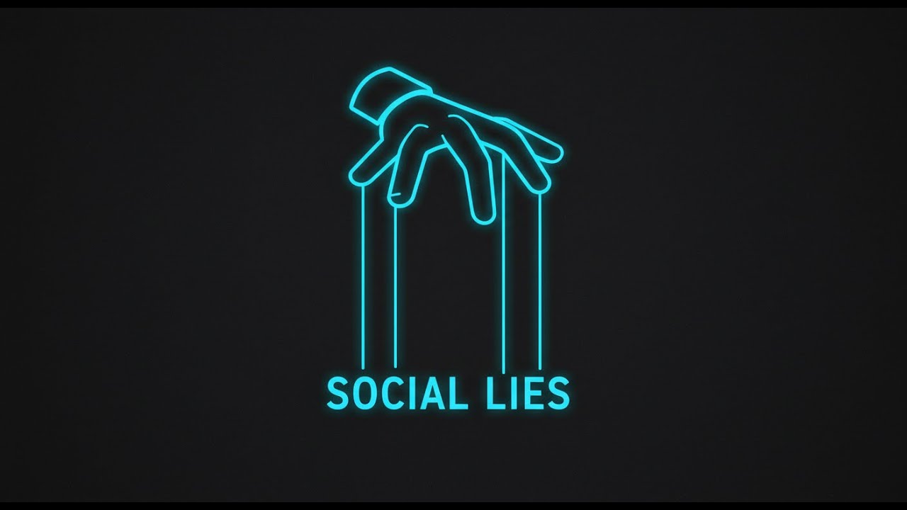 Every Social Lie You Believe Explained