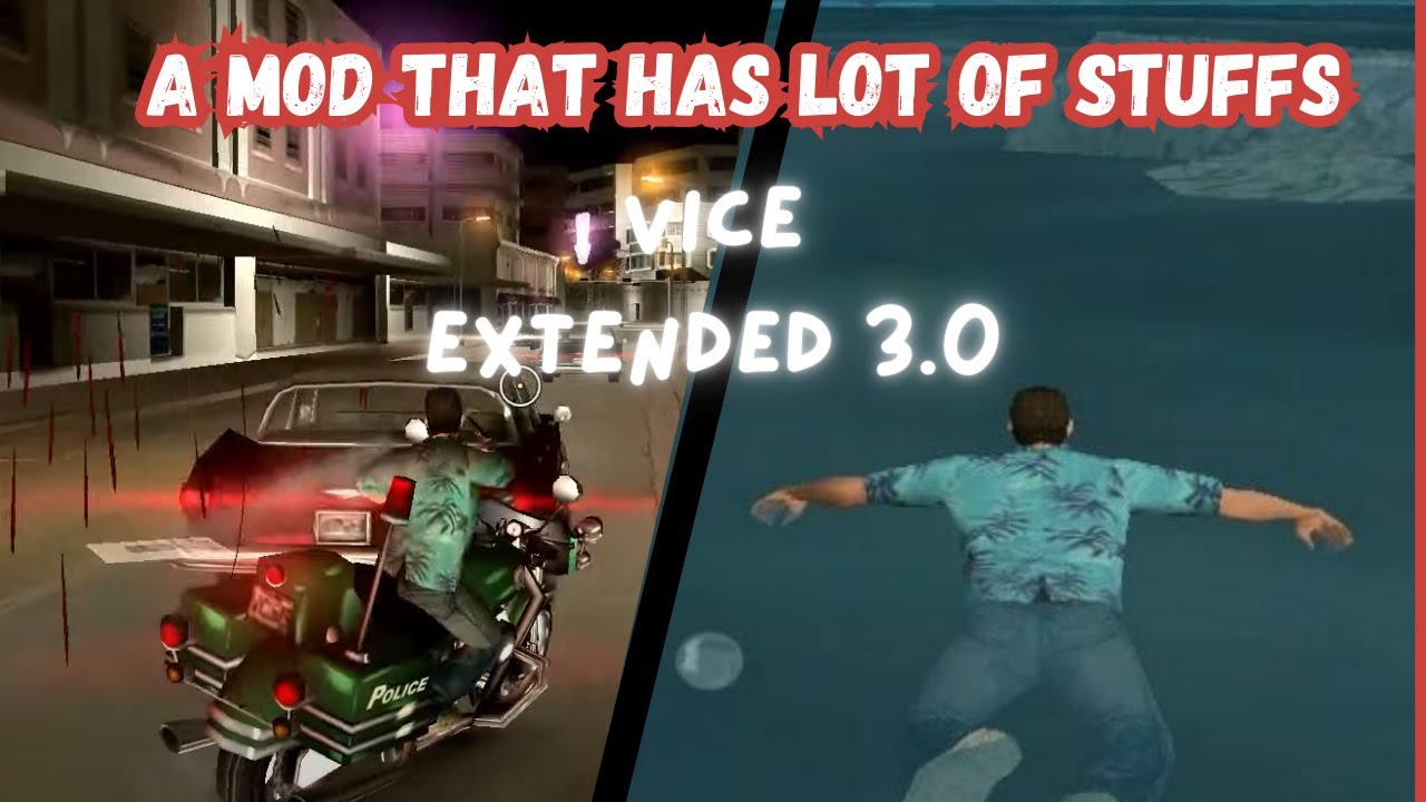 Best mod for Vice City - Vice Extended 3.0 Download Tutorial