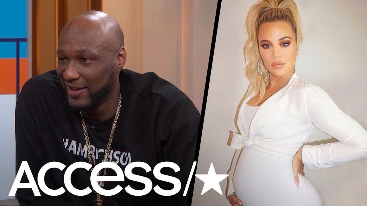 Lamar Odom Says Khloé Kardashian Will Be A Great Mom: 'She Took Care Of Me For Four Years' | Access