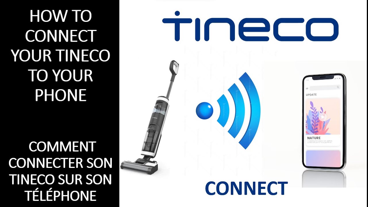 HOW TO CONNECT YOUR TINECO TO YOUR PHONE 🧹COMMENT CONNECTER SON TINECO SUR SON T&Eacute;L&Eacute;PHONE