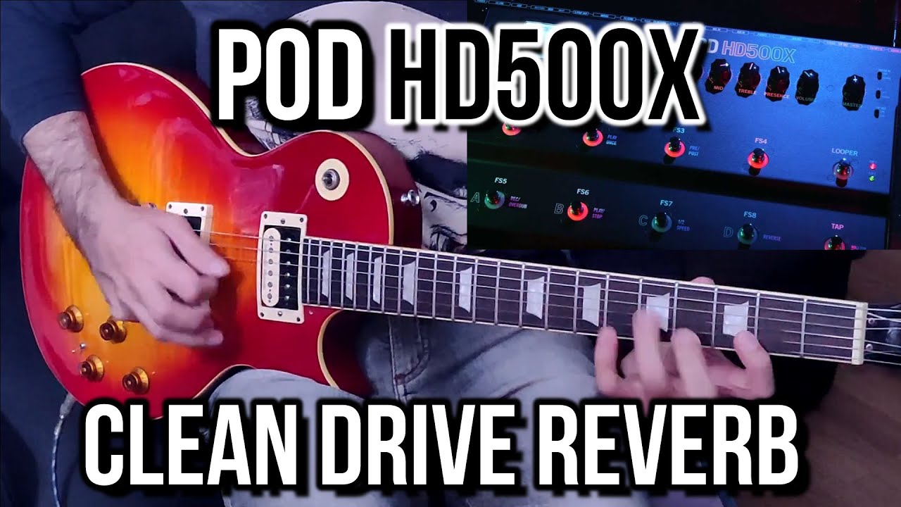 POD HD500X| Preset 013| Reverb| Clean Low Drive Reverb| Shimmer| Configurações|
