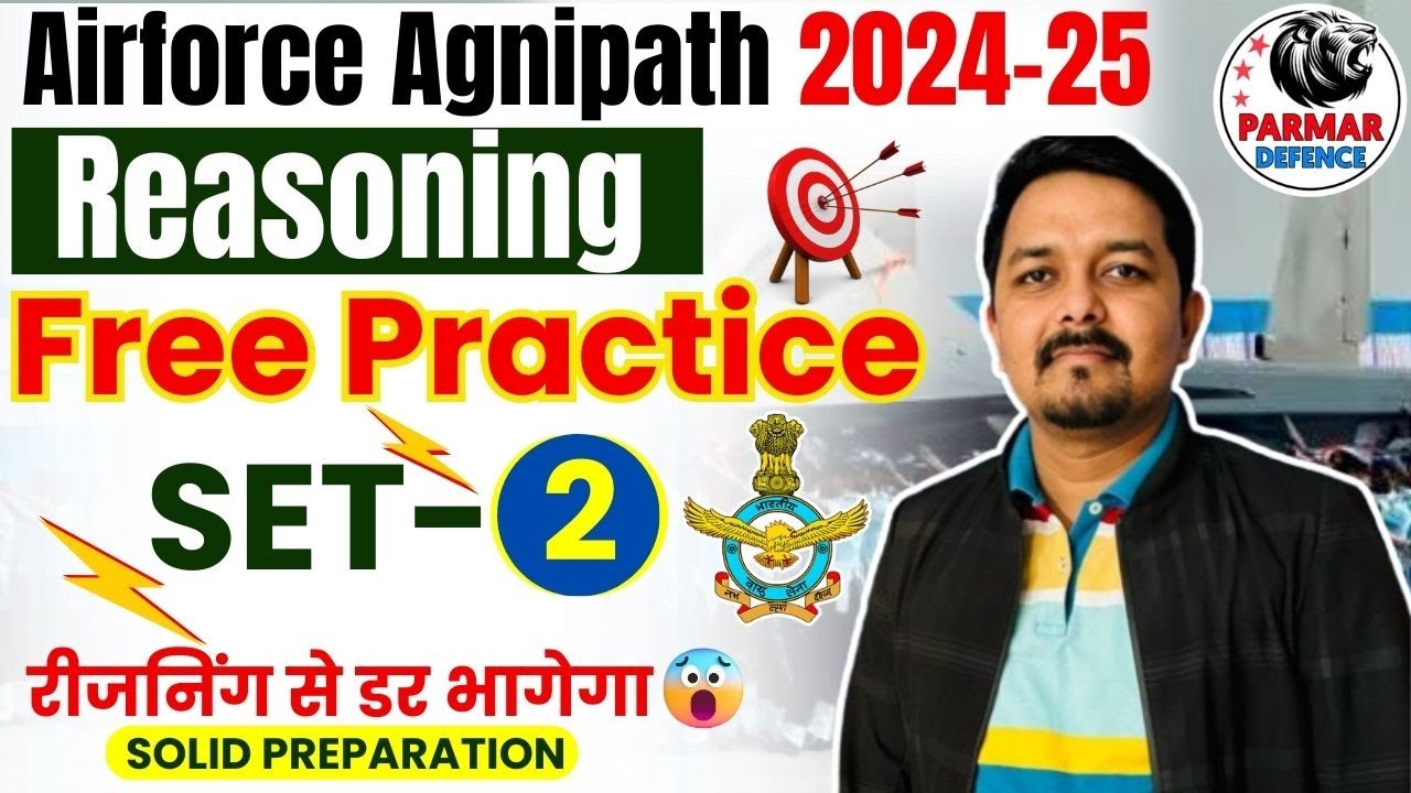 Reasoning for Airforce Agniveer - 2024 | Practice Set-2 | Parmar Defence