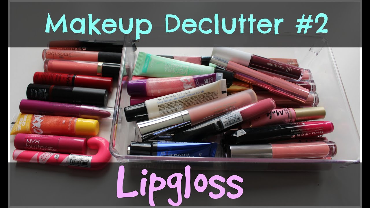 Makeup Declutter & Purge | #2 - Lipglosses