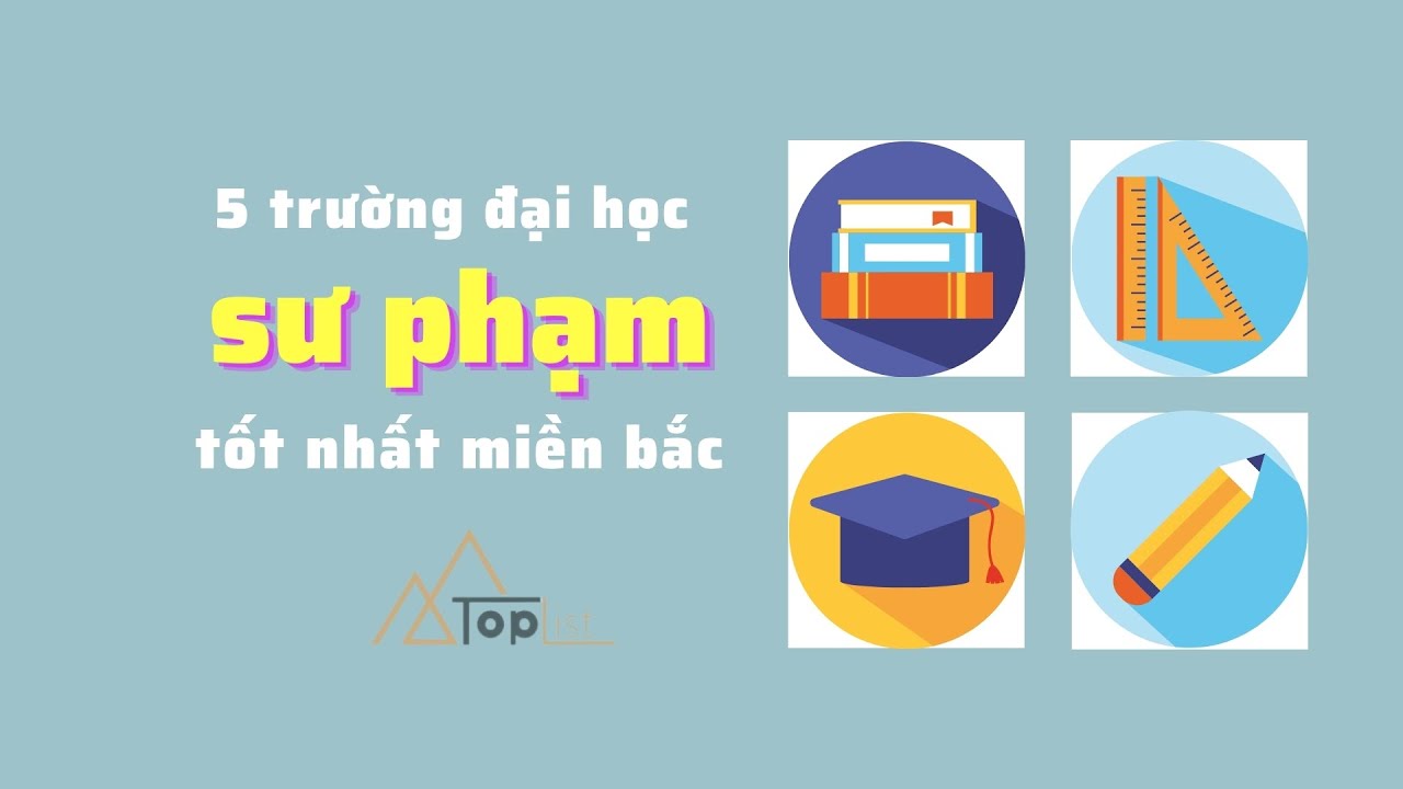Đại học Sư Phạm 1 có phải lựa chọn DUY NHẤT? Top 5 đại học đào tạo ngành Sư Phạm tốt nhất miền Bắc.