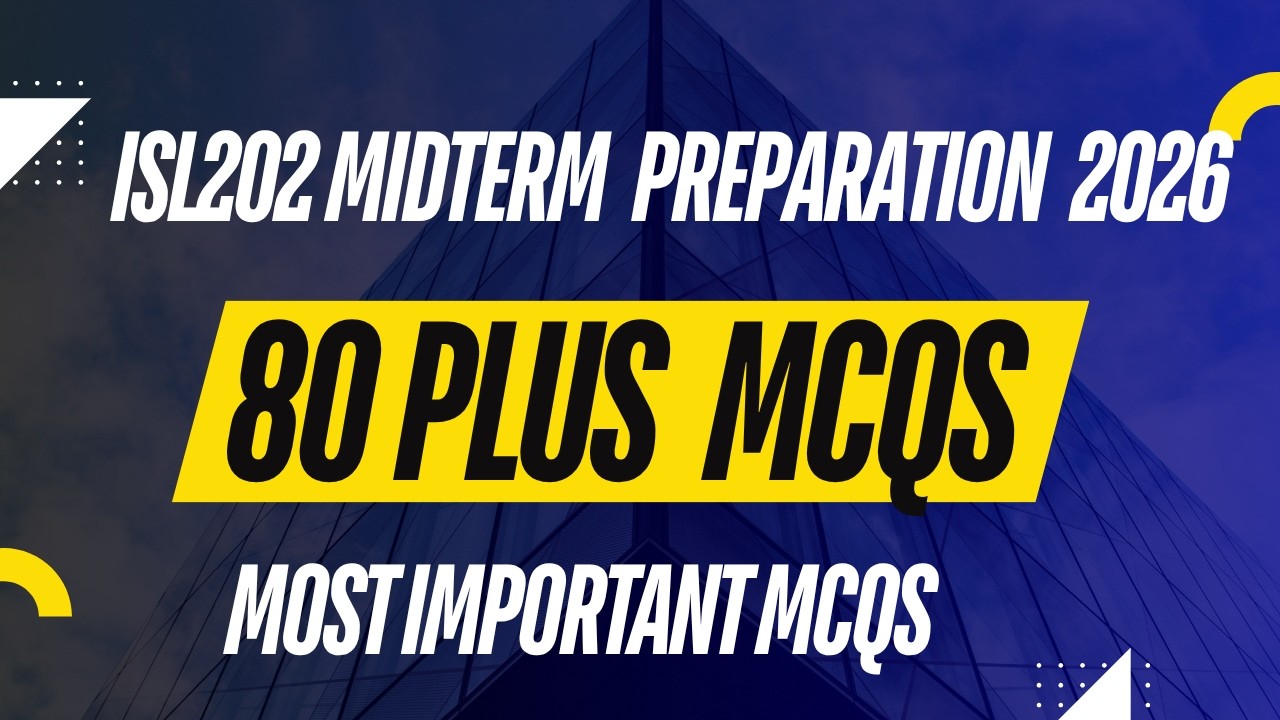 ISL202 Midterm preparation 2026 | Most Important MCQs | VU